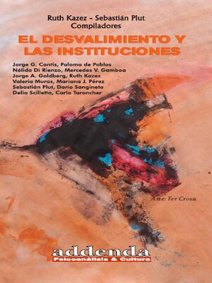 cover image of El desvalimiento y las instituciones